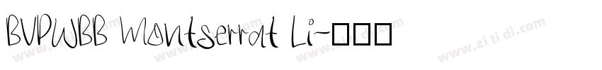 BVPWBB Montserrat Li字体转换